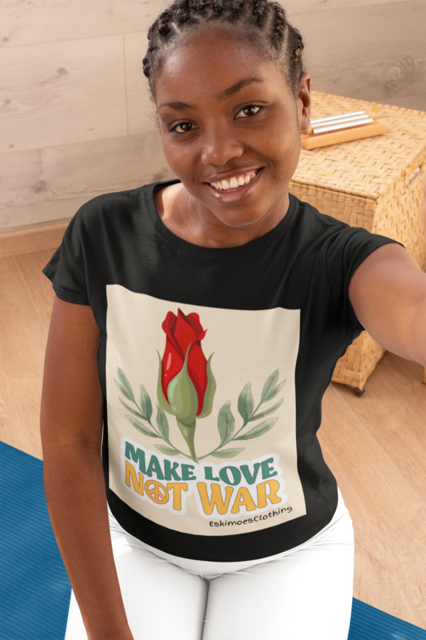 Artistic Make Love Not War Shirt (Women)