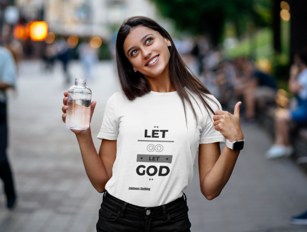 Artistic Let Go Let God Shirt (women) - Image 4