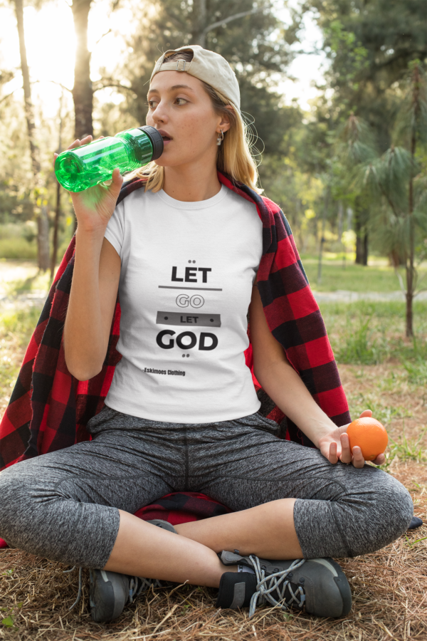 Artistic Let Go Let God Shirt (women)
